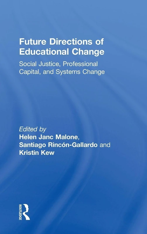 Routledge - Future Directions of Educational Change Book