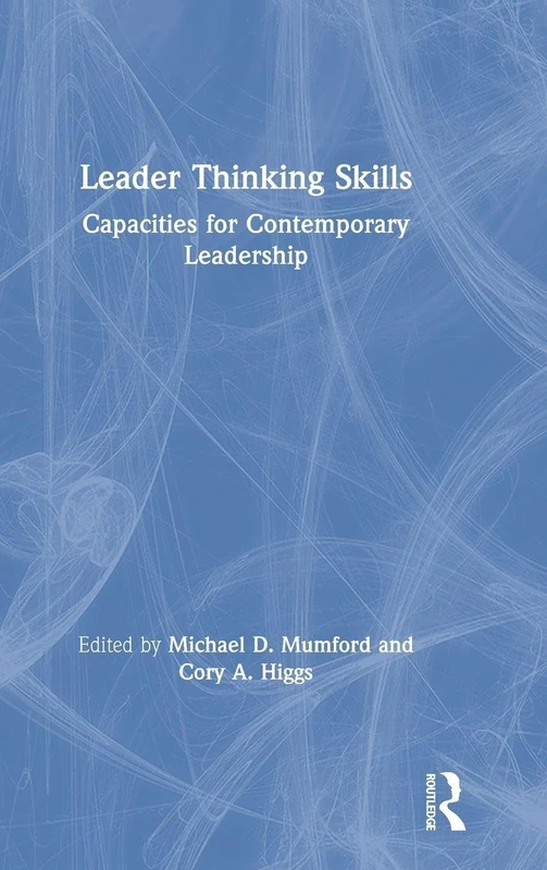 Routledge Leader Thinking Skills: Contemporary Leadership Book