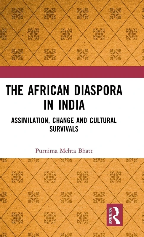Routledge - The African Diaspora in India Book