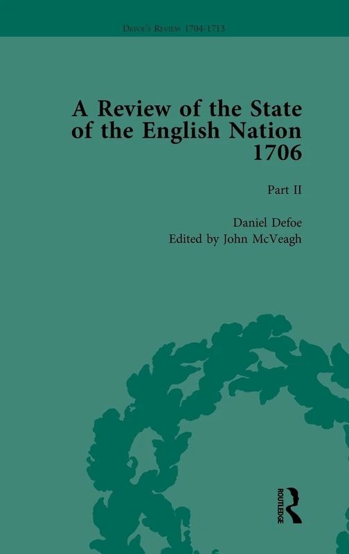 Defoe's Review 1704-13, Volume 3 (1706), Part II