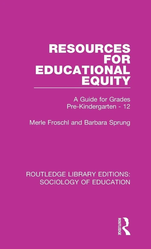 Routledge Resources for Educational Equity - Grades Pre-K to 12