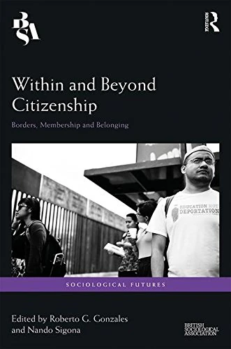 Routledge Within and Beyond Citizenship - Sociology Book