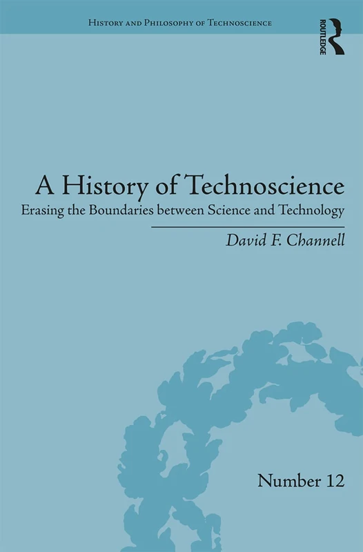 Routledge - A History of Technoscience Book