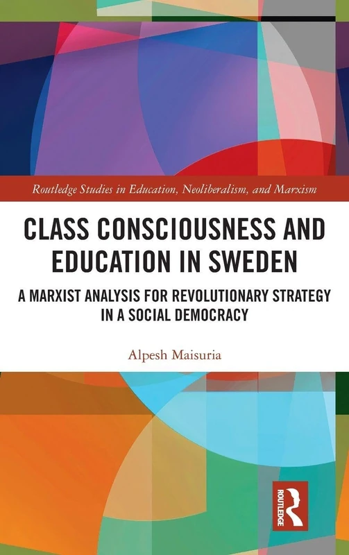 Routledge Class Consciousness and Education in Sweden Book - Image 1