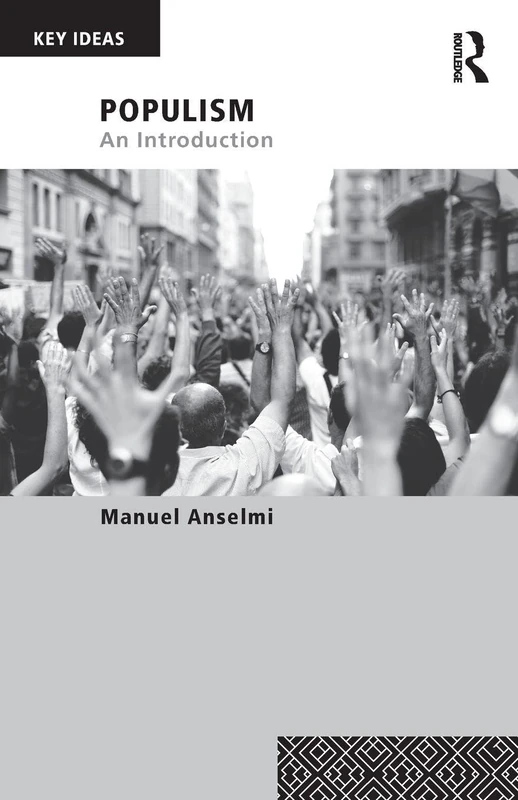 Populism: An Introduction (Key Ideas)