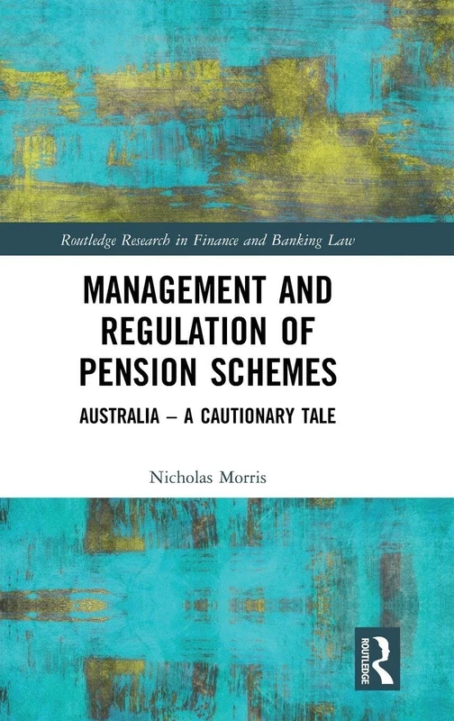 Routledge Management and Regulation of Pension Schemes Book - Image 1