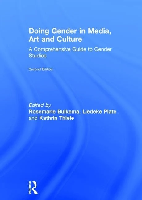 Routledge Doing Gender in Media, Art and Culture Textbook