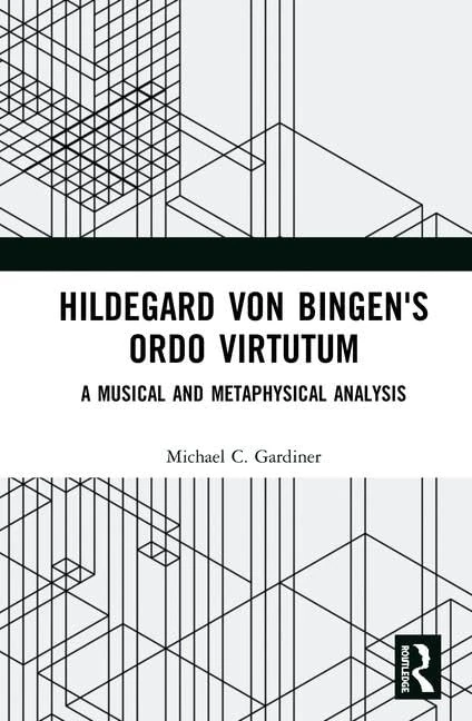 Routledge - Hildegard von Bingen's Ordo Virtutum Analysis