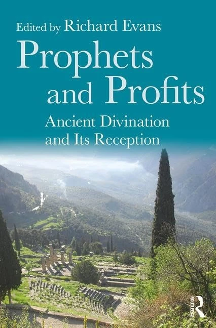 Routledge - Prophets and Profits: Ancient Divination Book