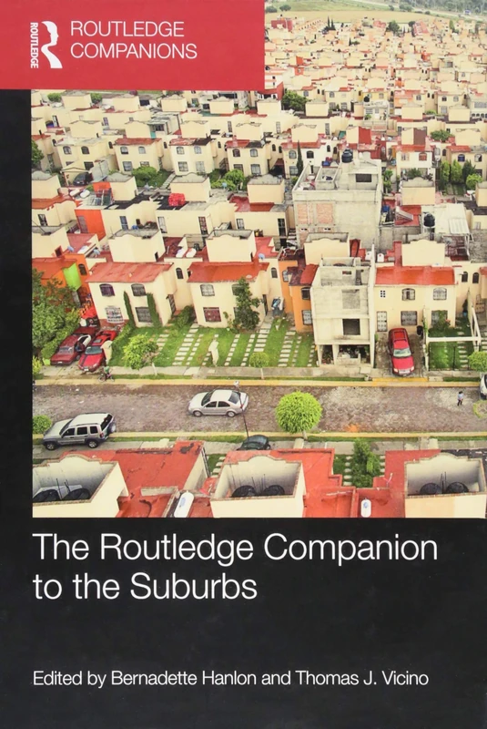 The Routledge Companion to the Suburbs