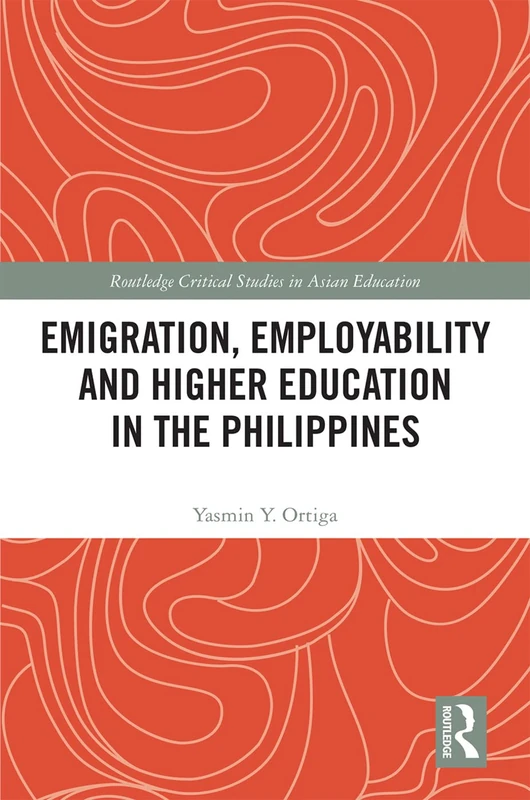 Routledge Emigration, Employability and Higher Education Book