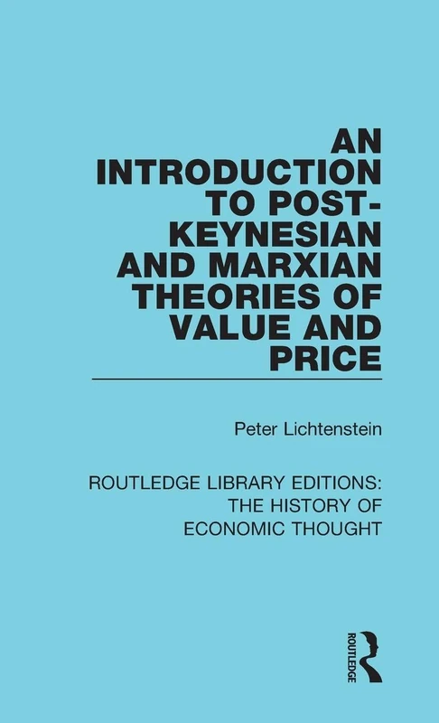 Routledge Post-Keynesian and Marxian Theories of Value and Price