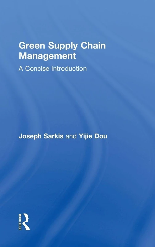 Green Supply Chain Management: A Concise Introduction