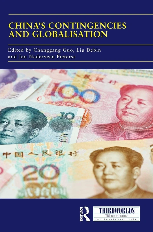 China's Contingencies and Globalization (ThirdWorlds)