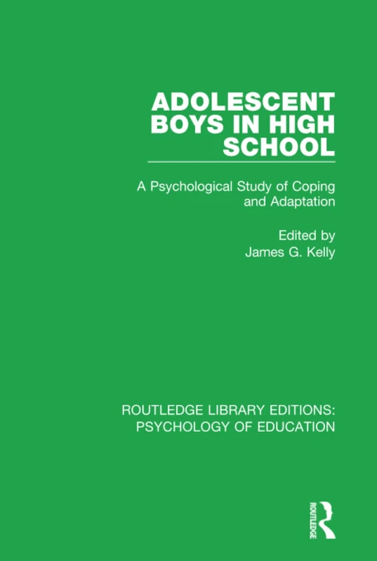 Routledge Adolescent Boys in High School - Psychological Study