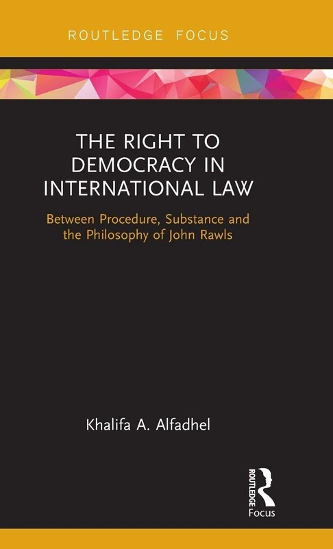 Routledge: The Right to Democracy in International Law