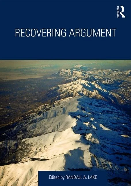 Recovering Argument - Routledge Communication Scholarship