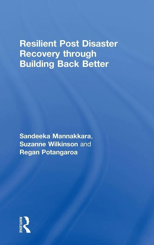 Routledge Resilient Post Disaster Recovery Book - BBB Guide