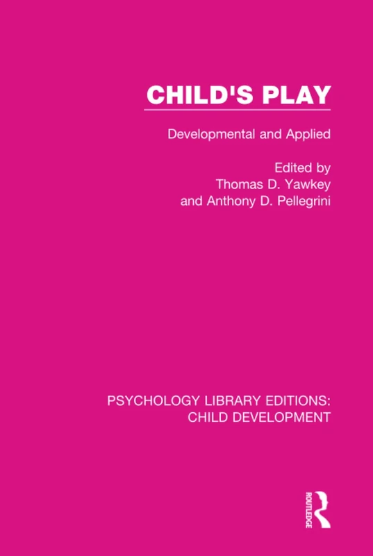 Routledge Child's Play: Developmental and Applied Book