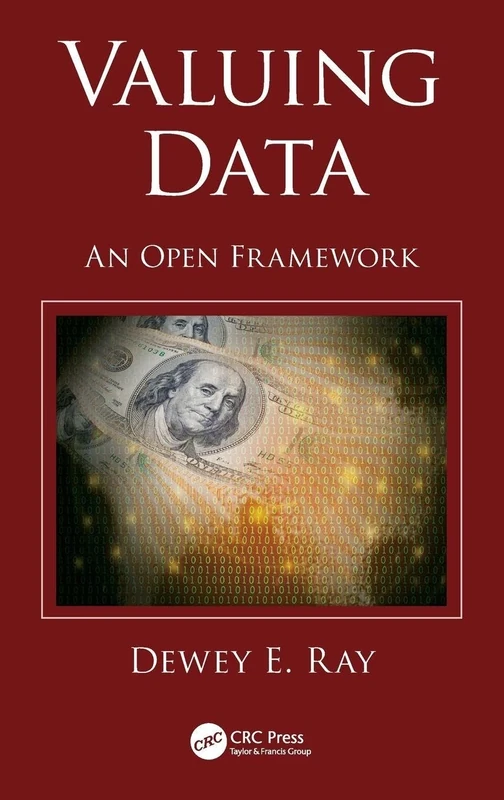 Valuing Data: An Open Framework