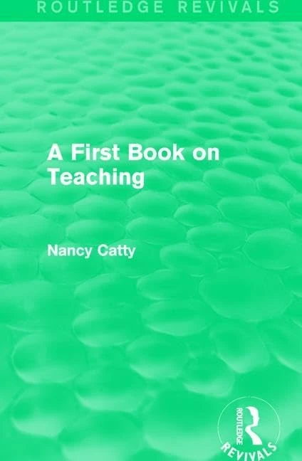 Routledge A First Book on Teaching (1929) Routledge Revivals - Image 1