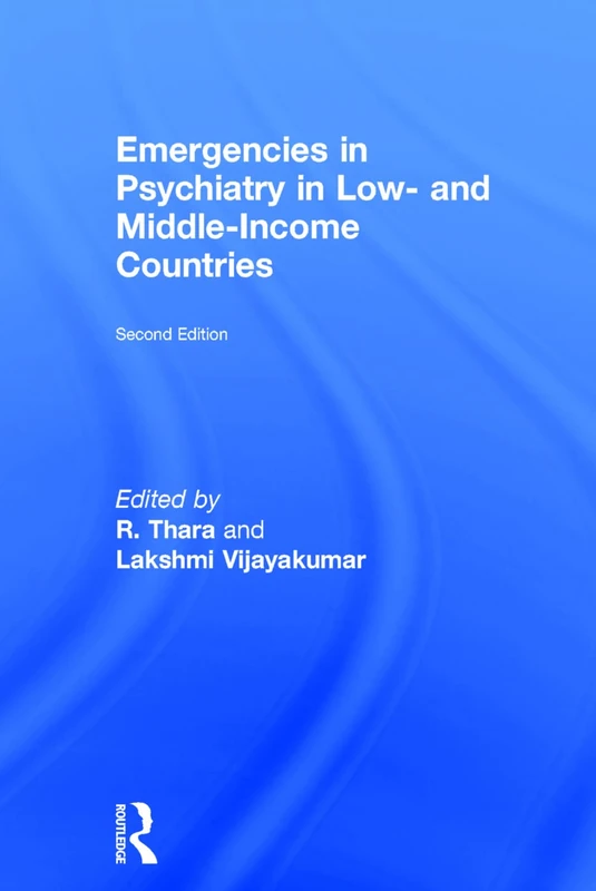 CRC Press - Emergencies in Psychiatry in Low- and Middle-income Countries