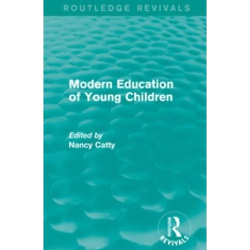 Modern Education of Young Children (1933) (Routledge Revivals)
