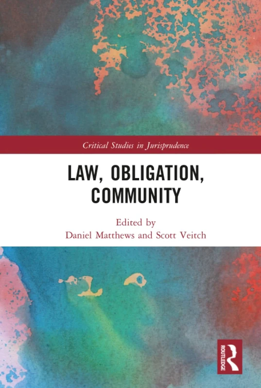 Law, Obligation, Community (Critical Studies in Jurisprudence)