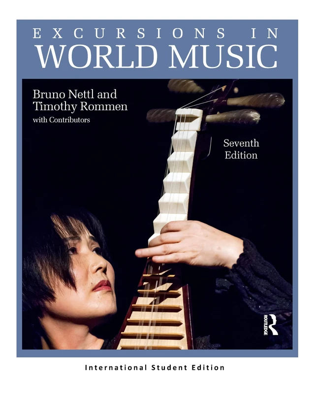 Excursions in World Music, Seventh Edition: International Student Edition