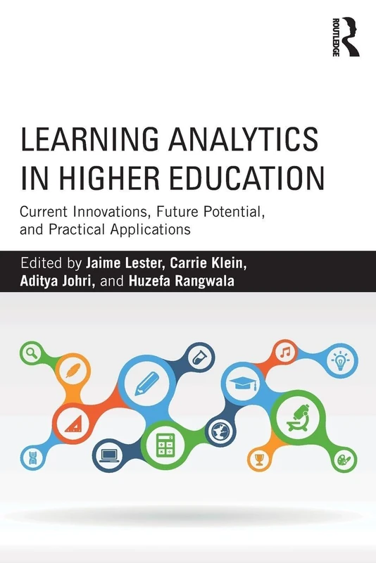 Learning Analytics in Higher Education: Current Innovations, Future Potential, and Practical Applications