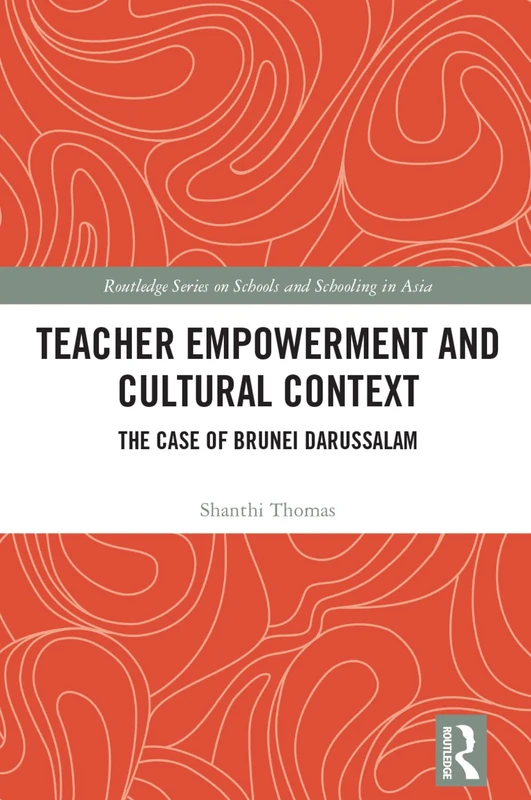Routledge Teacher Empowerment and Cultural Context - Brunei - Image 1