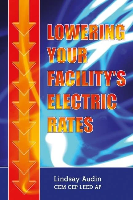 Lowering Your Facilitys Electric Rates