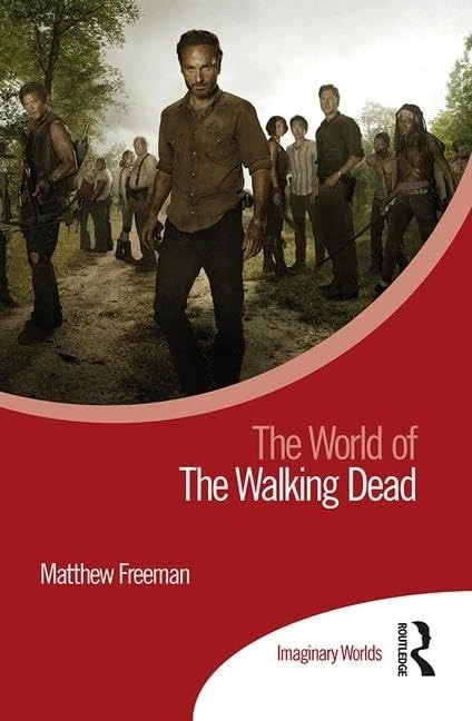 The World of The Walking Dead (Imaginary Worlds) - Image 1