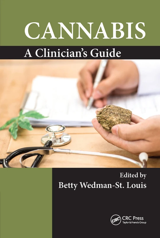 Cannabis: A Clinician's Guide