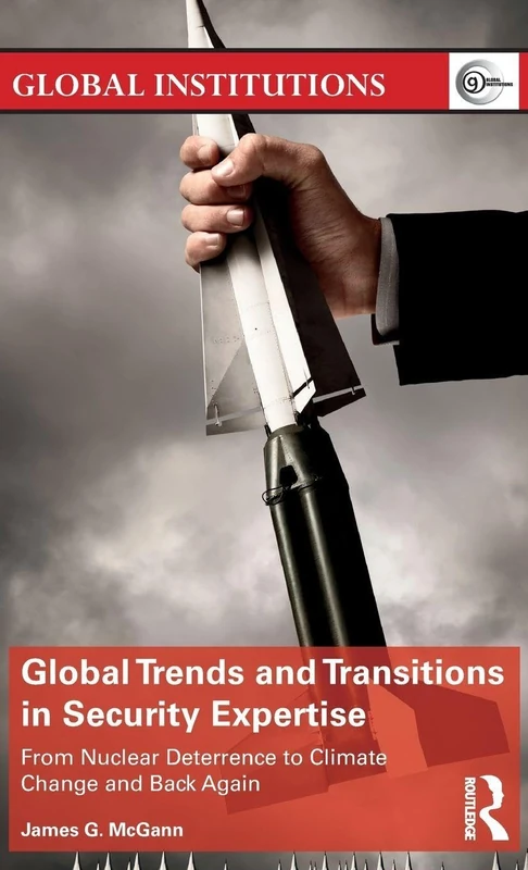 Routledge Global Trends and Transitions in Security Expertise