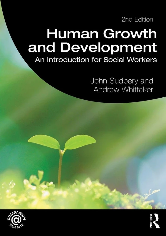 Human Growth and Development: An Introduction for Social Workers (Student Social Work)