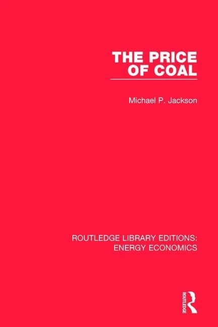 Routledge The Price of Coal: 10 - Energy Economics Book