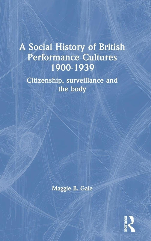 Routledge - A Social History of British Performance Cultures