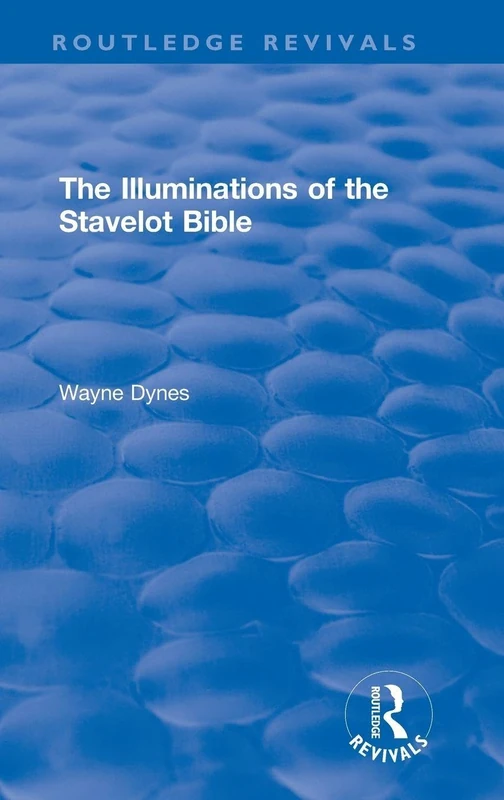 Routledge Revivals: The Illuminations of the Stavelot Bible (1978) - Image 1