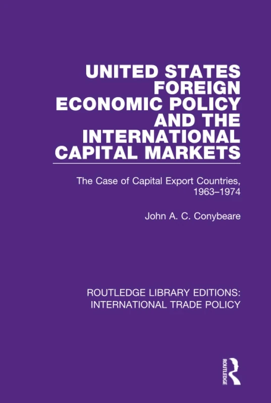 Routledge US Foreign Economic Policy and Capital Markets Book