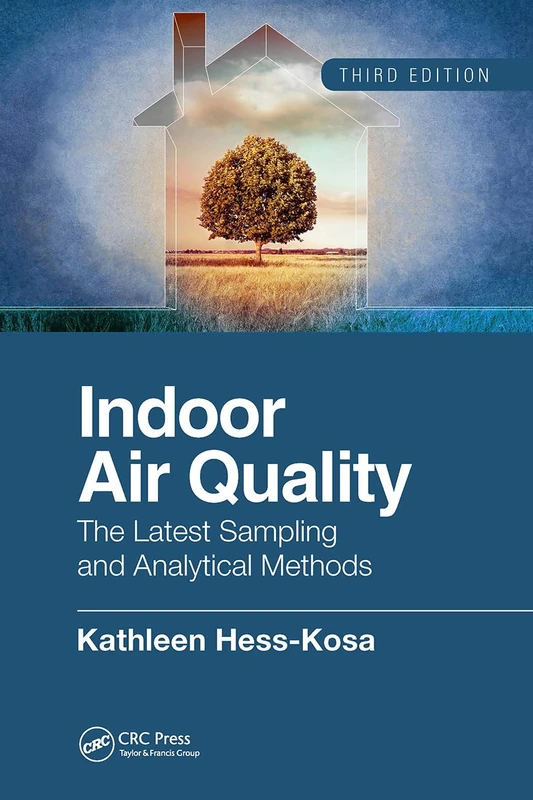 CRC Press Indoor Air Quality: Sampling and Analytical Methods