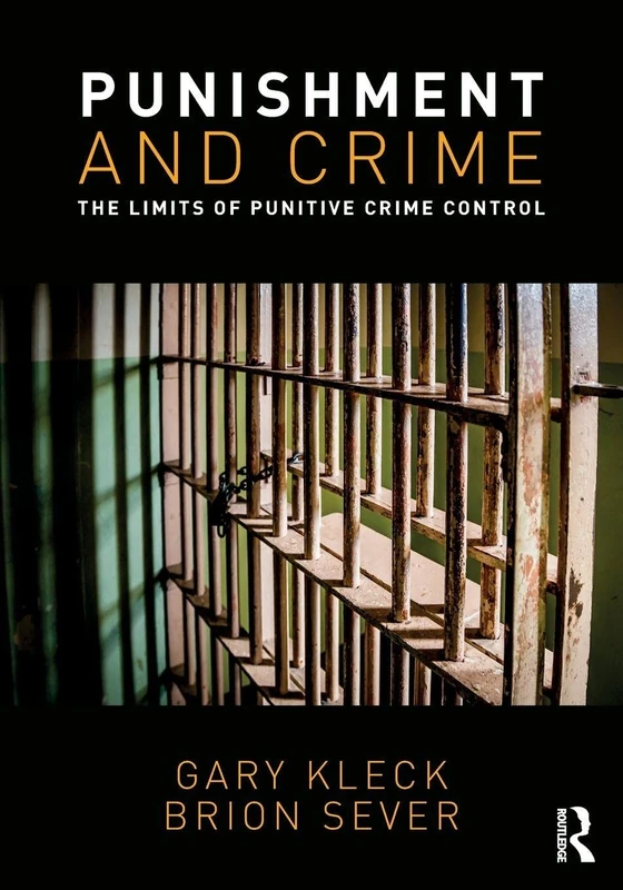 Punishment and Crime: The Limits of Punitive Crime Control
