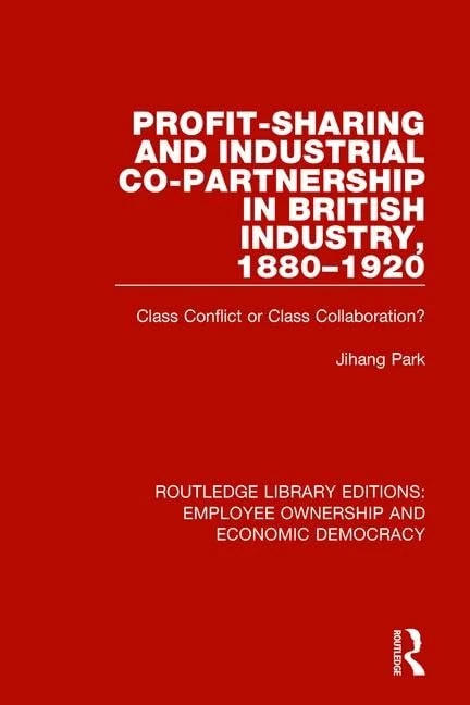 Routledge Profit-sharing and Industrial Co-partnership Book