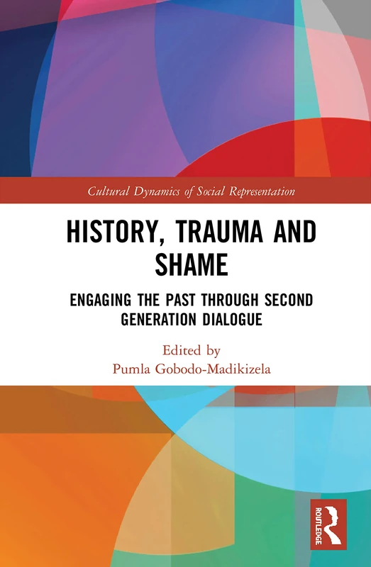 Routledge - History, Trauma and Shame - Psychology Book