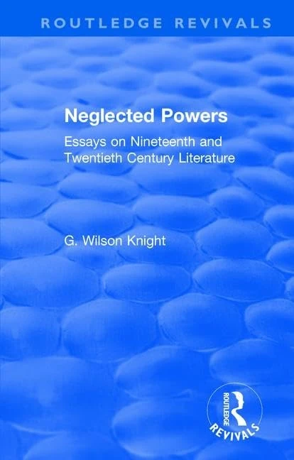 Routledge Revivals: Neglected Powers (1971) - Literary Essays - Image 1