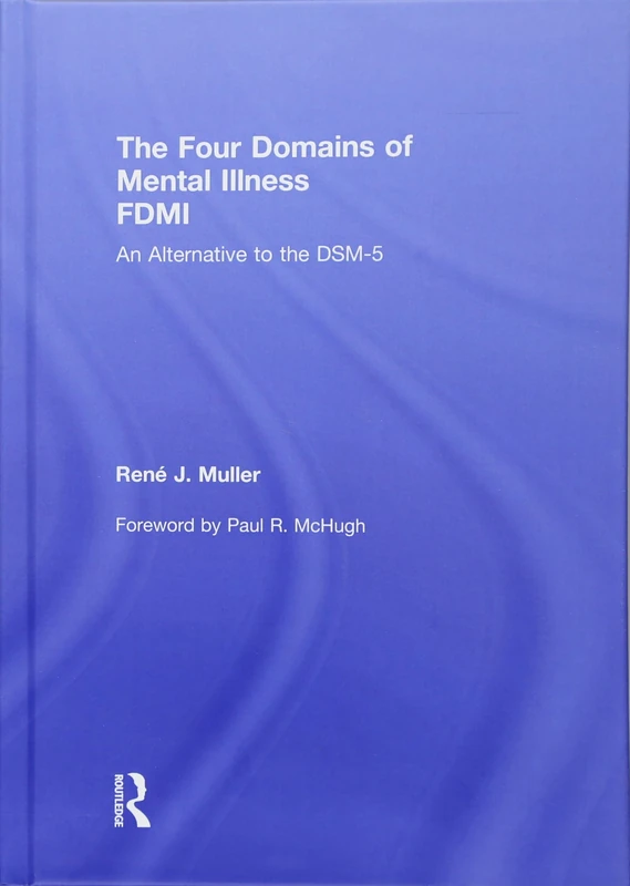 The Four Domains of Mental Illness: An Alternative to the DSM-5 - Image 1