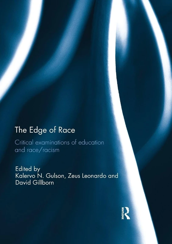 Routledge - The Edge of Race: Education and Racism Book