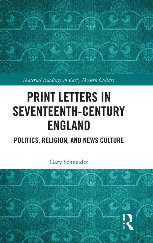 Routledge Print Letters in Seventeenth-Century England Book