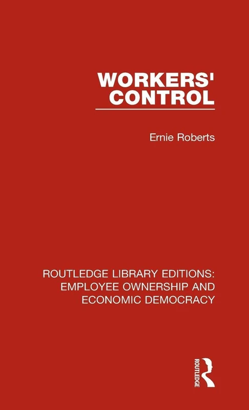 Routledge Workers' Control: 11 - Employee Ownership Book