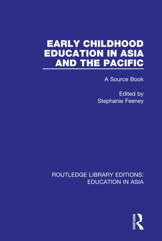 Routledge Early Childhood Education in Asia and the Pacific